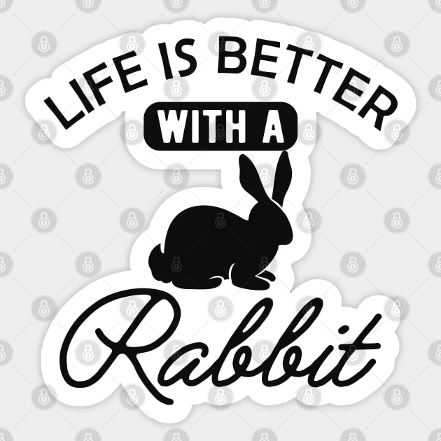 Rabbit - Life is better with a rabbit Sticker by KC Happy Shop